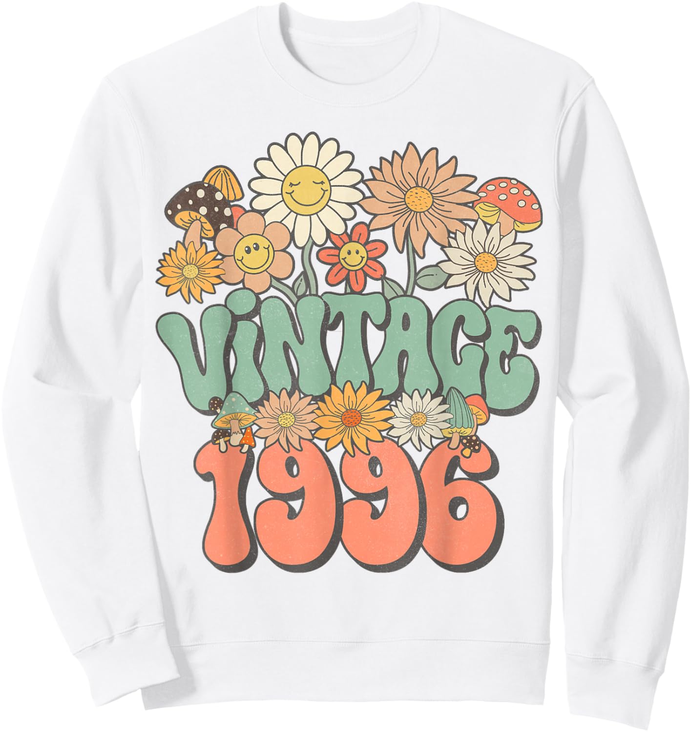 Vintage 1996 Daisy Hippie Groovy Wildflower 30th Birthday Sweatshirt - Sweatshirt | White