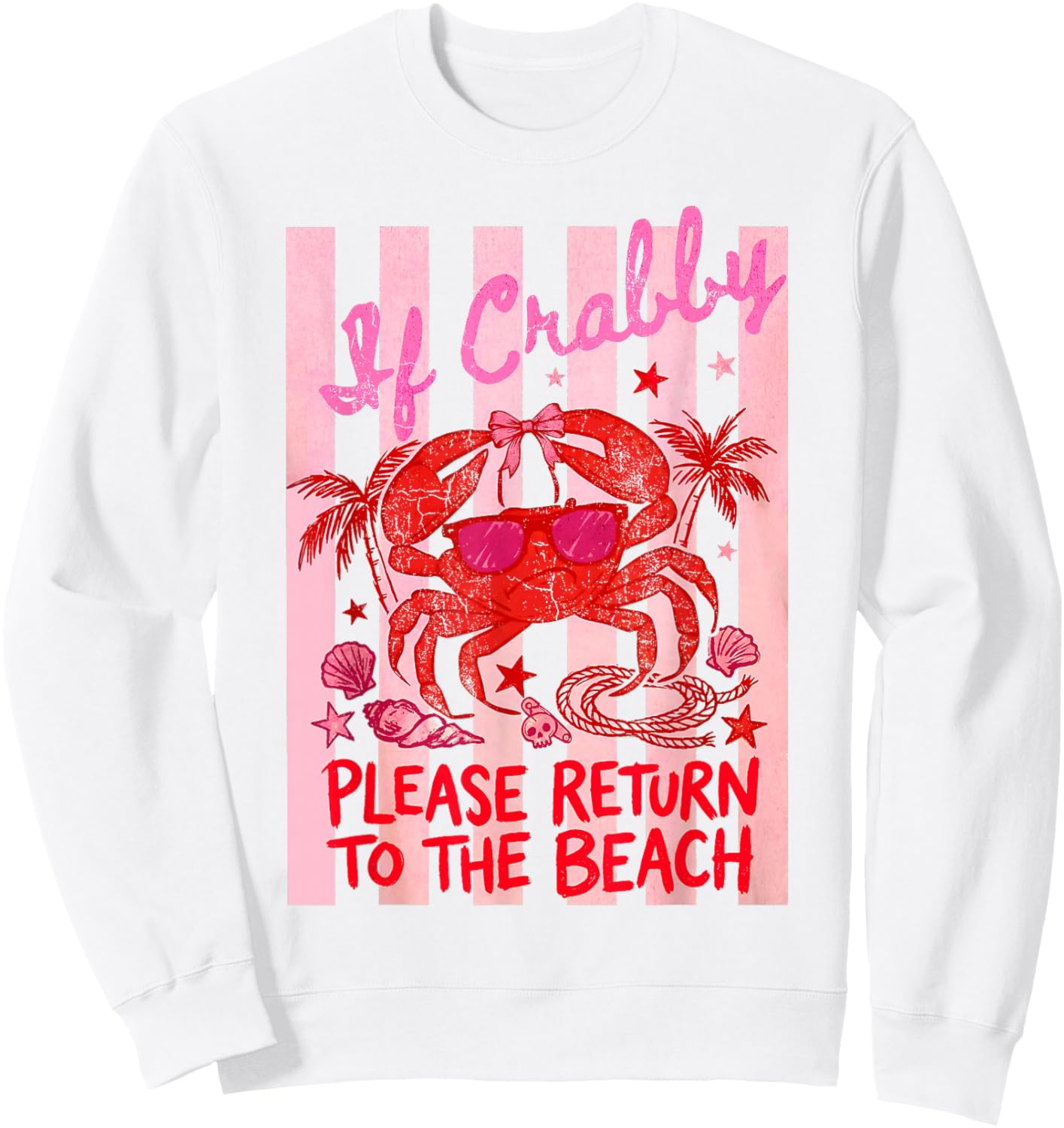 If Crabby Please Return to The Beach Ocean Summer Vacation Sweatshirt - Sweatshirt | White