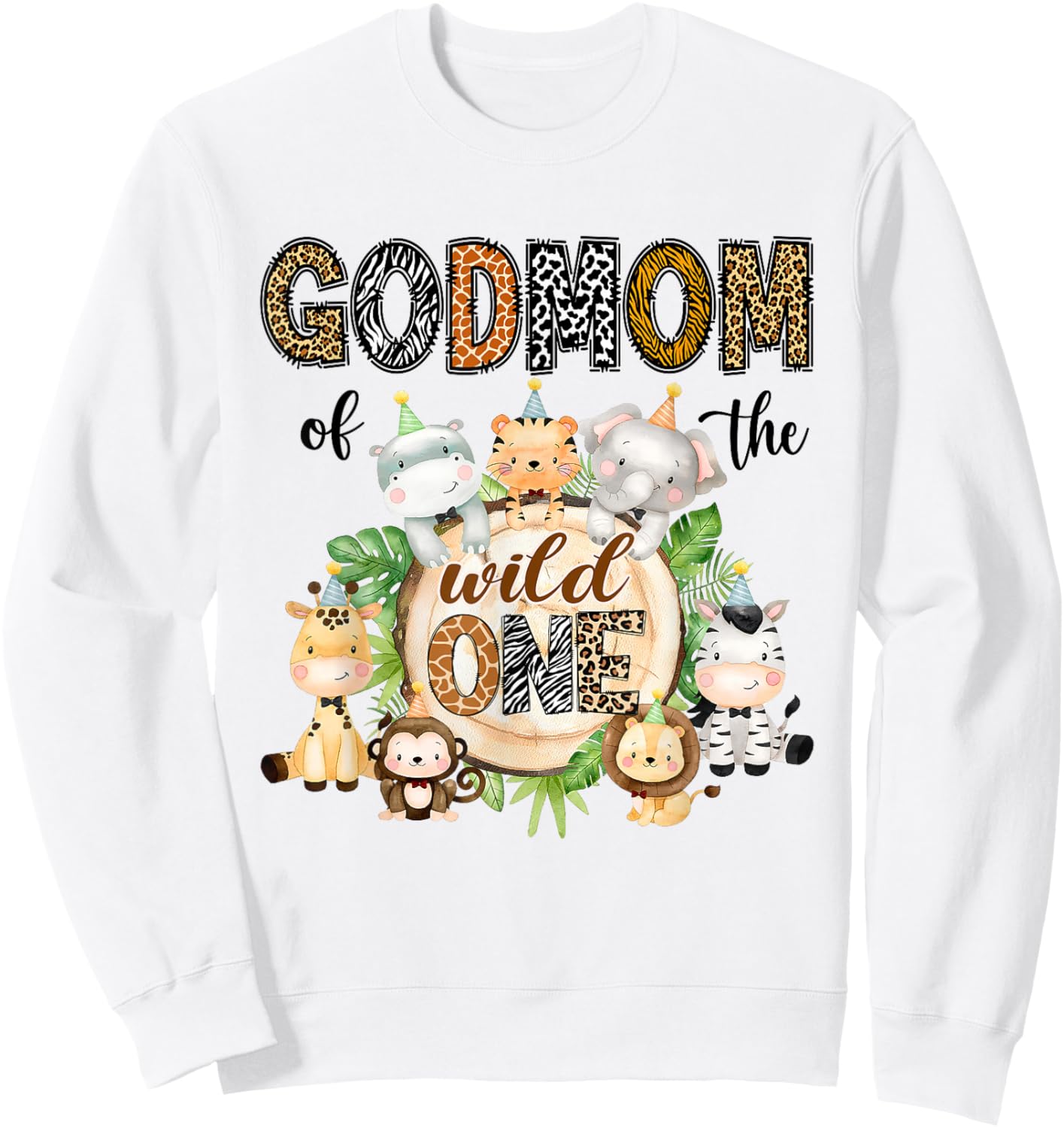 GodMom of The Wild One 1St Birthday Kids Safari Jungle Sweatshirt - Sweatshirt | White