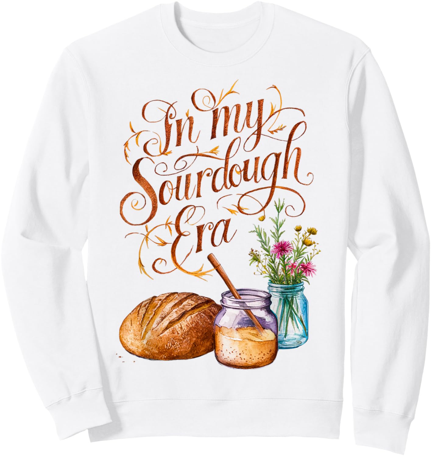 In My Sourdough Era Funny Pun In My Bread Making Baking Sweatshirt - Sweatshirt | White