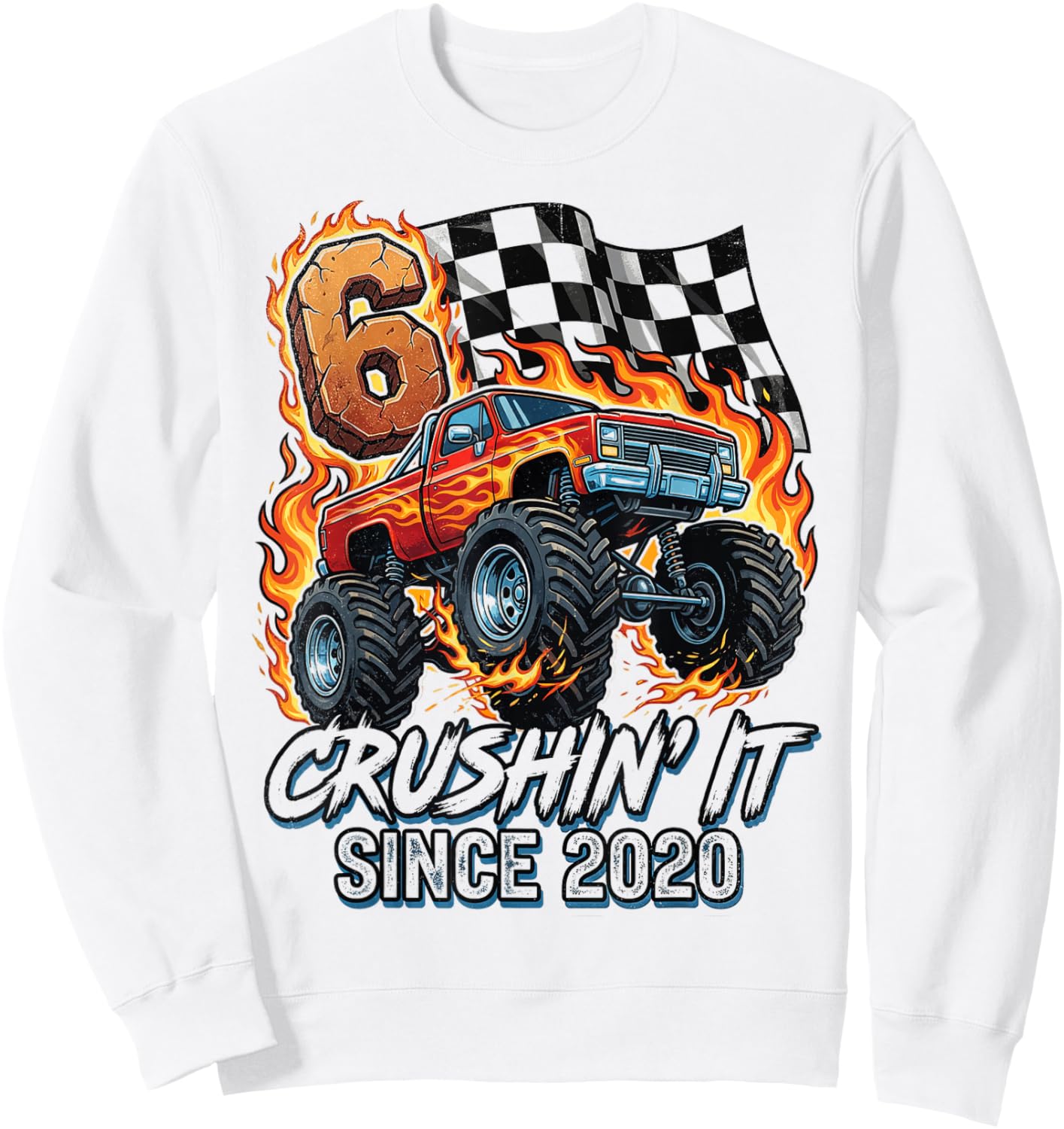 Birthday Monster Truck 6 Year Old Boys 6th Party Born 2020 Sweatshirt - Sweatshirt | White