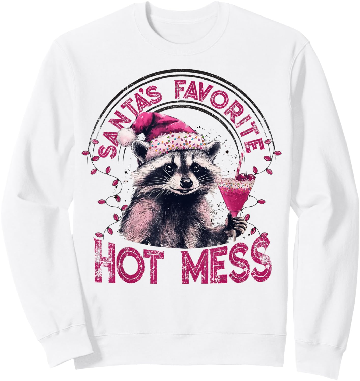 Santa's Favorite Hot Mess Christmas Funny Raccoon Lover Xmas Sweatshirt - Sweatshirt | White