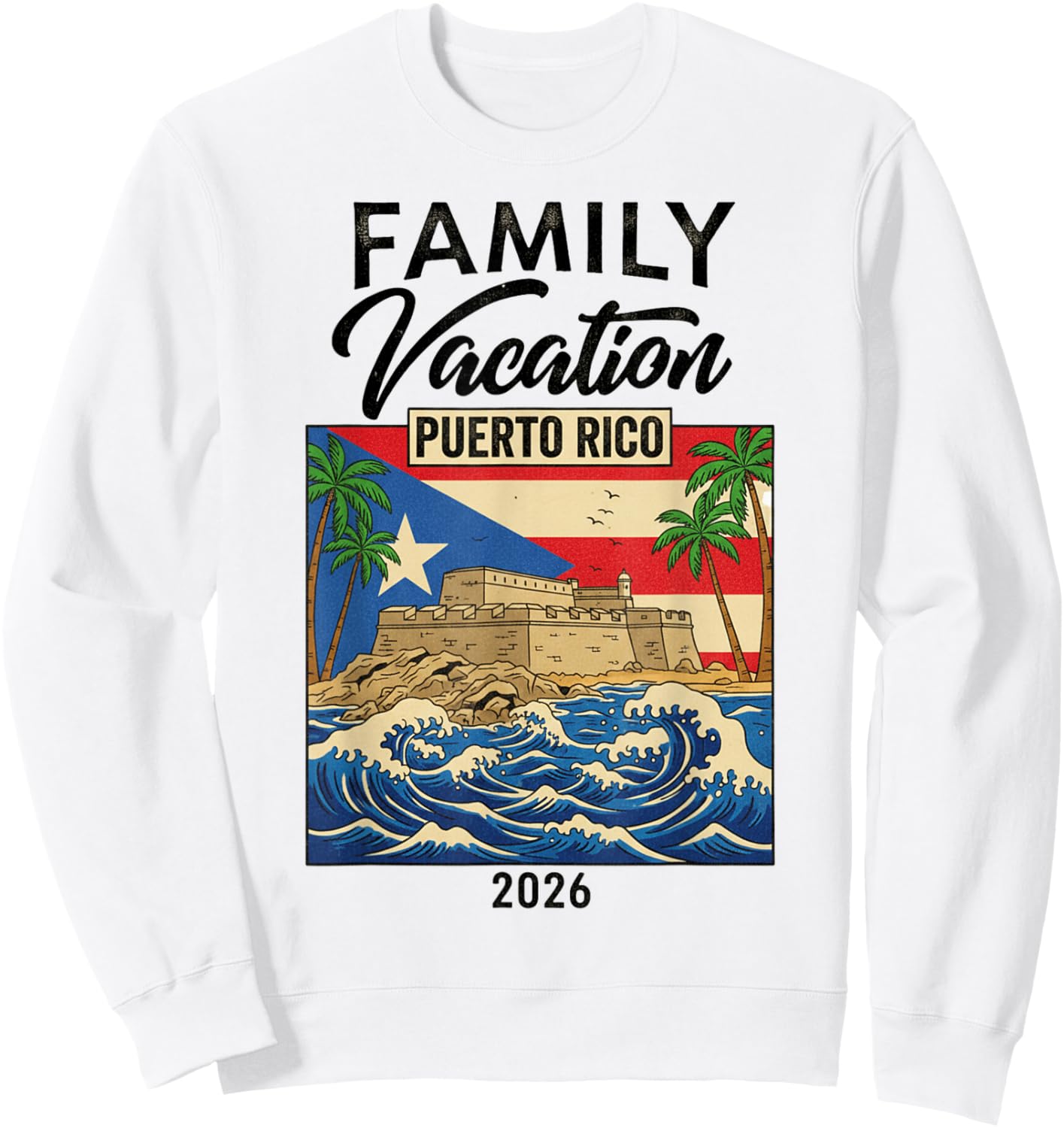 Family Vacation Puerto Rico 2026 Matching in Summer Vacation Sweatshirt - Sweatshirt | White