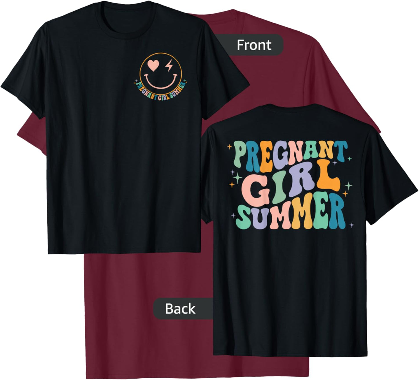 Pregnant Girl Summer Groovy (2 Sided Front+Back) T-Shirt - T-Shirt | Maroon