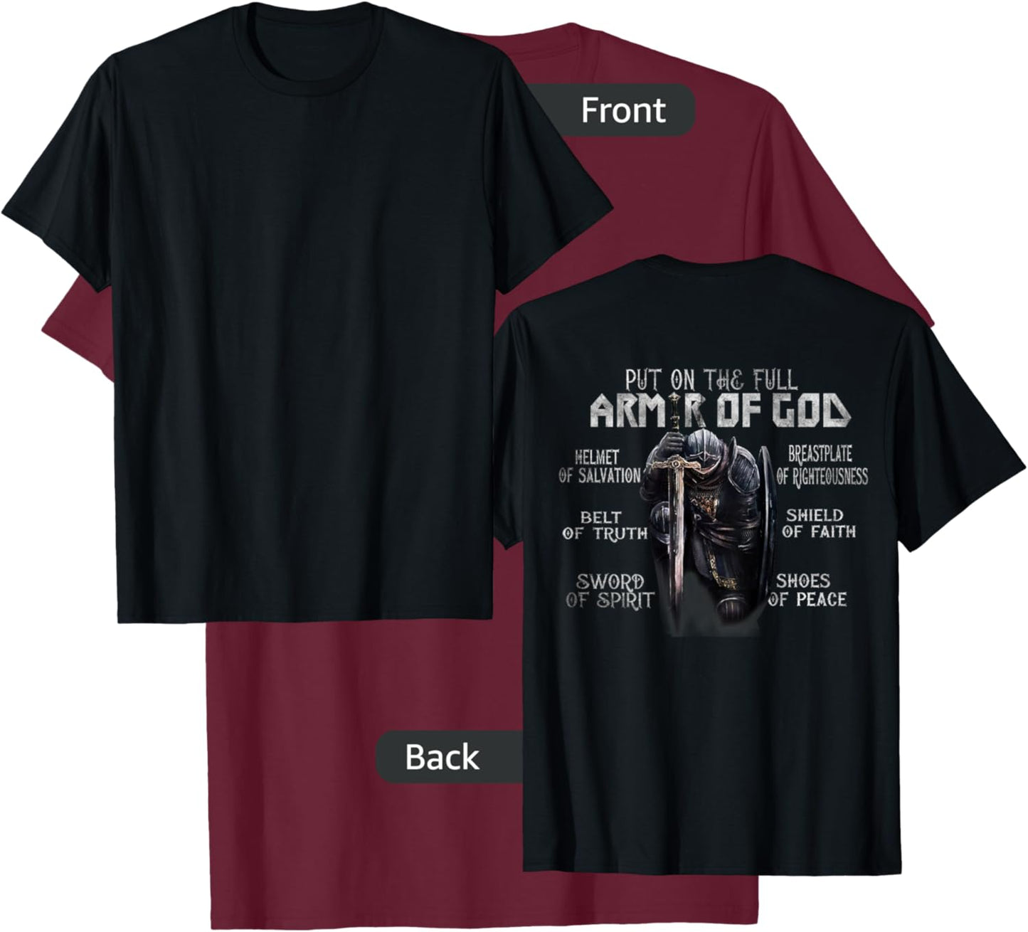 Put On The Full Armor Of God, Bible Verse Religious (Back) T-Shirt - T-Shirt | Maroon