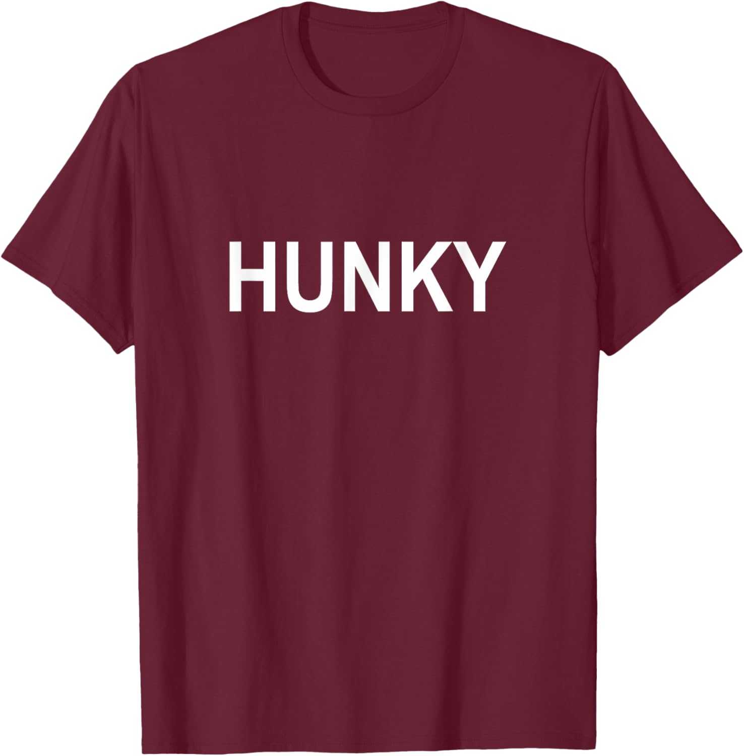 Hunky T-Shirt - T-Shirt | Maroon