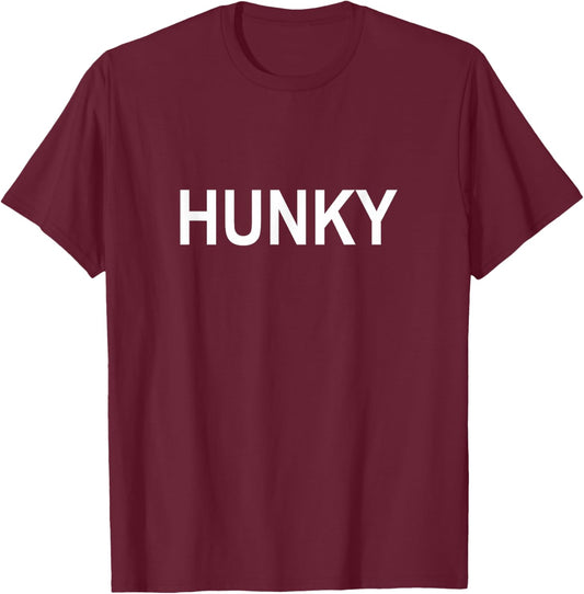 Hunky T-Shirt - T-Shirt | Maroon