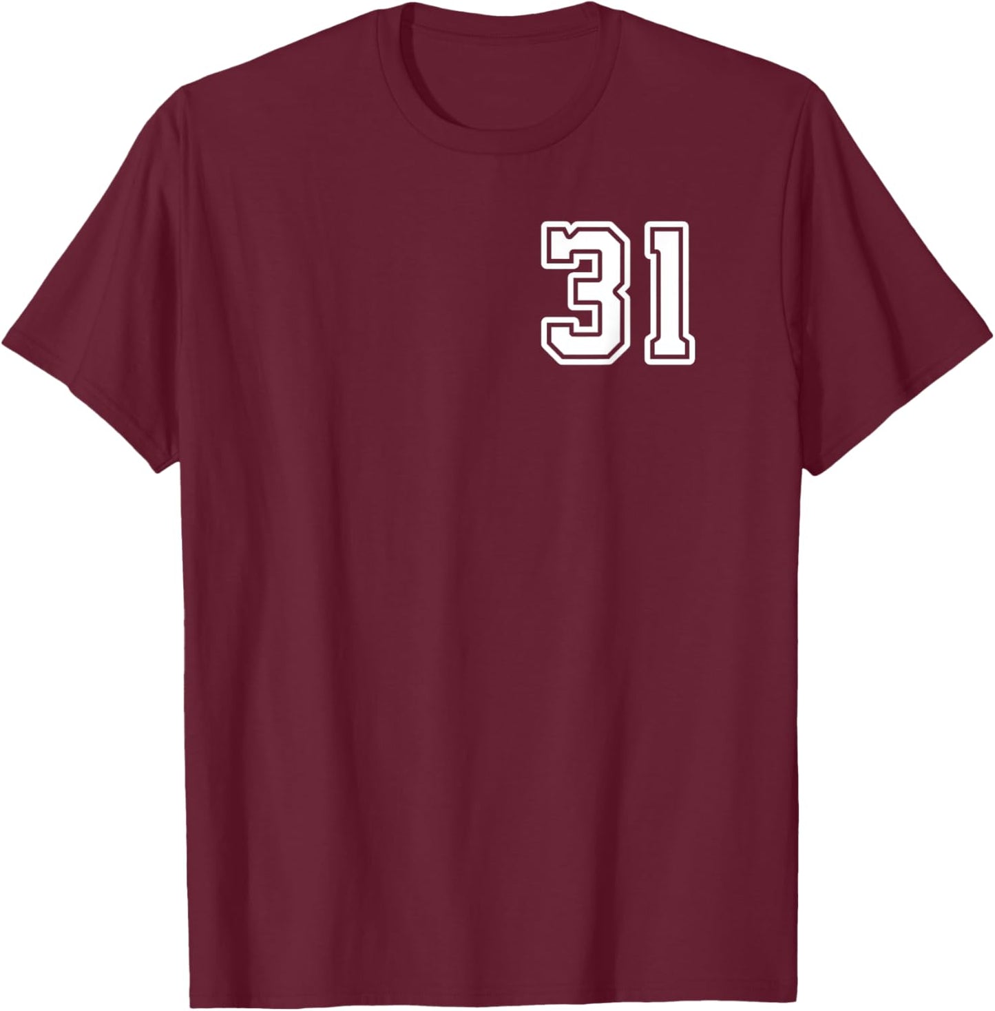 Number 31 Shirt #31 Player Sports Team Men Women Kids T-Shirt - T-Shirt | Maroon