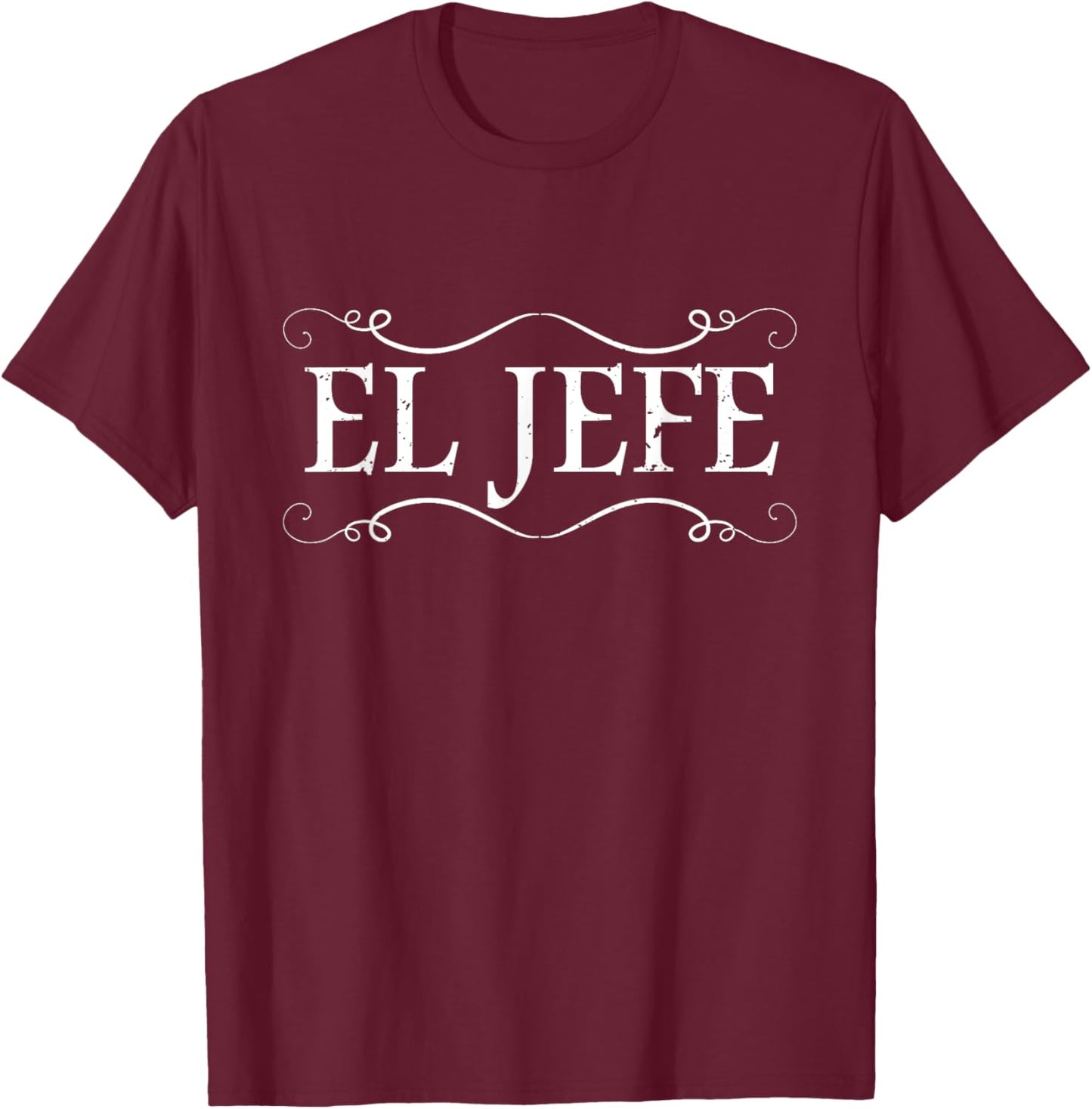 El Jefe Boss Mexican Boss T-Shirt - T-Shirt | Maroon