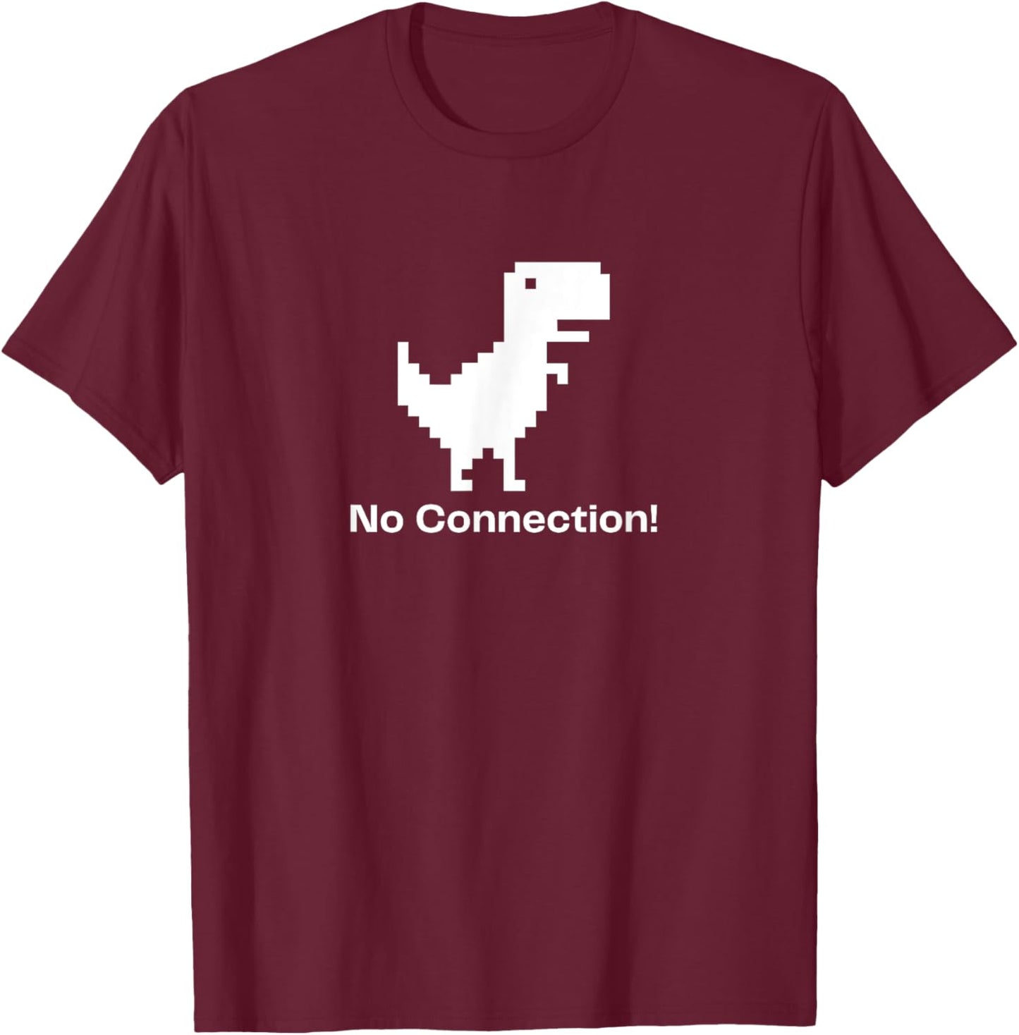 8-bit No Connection Dinosaur No Internet Connection T-Shirt - T-Shirt | Maroon