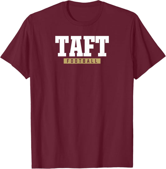 Taft High School Football HS T-Shirt - T-Shirt | Maroon