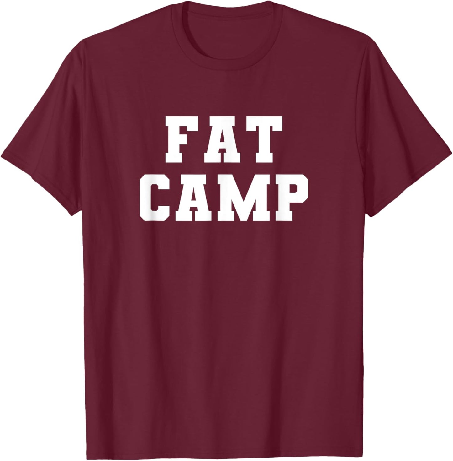 Fat Camp T-Shirt - T-Shirt | Maroon