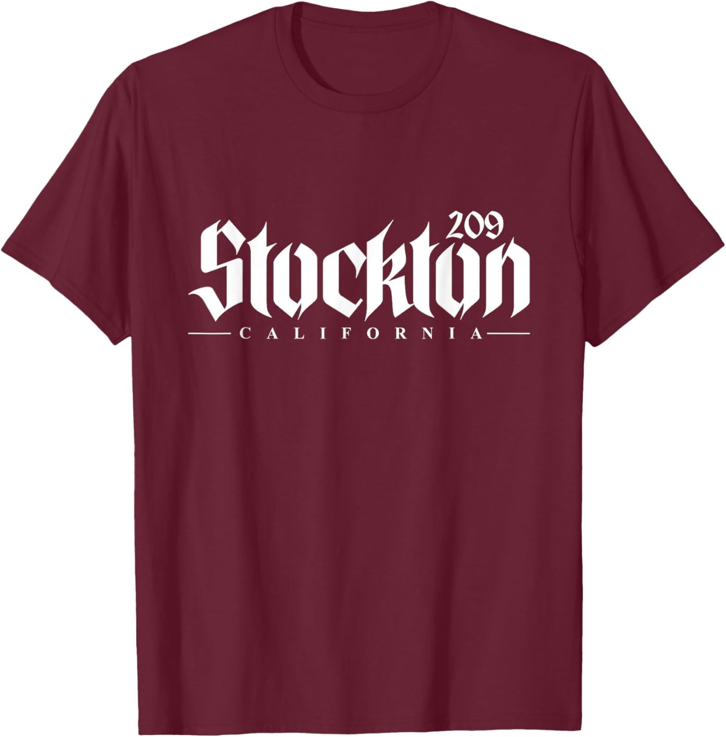 Stockton California 209 Area Code CA USA T-Shirt - T-Shirt | Maroon