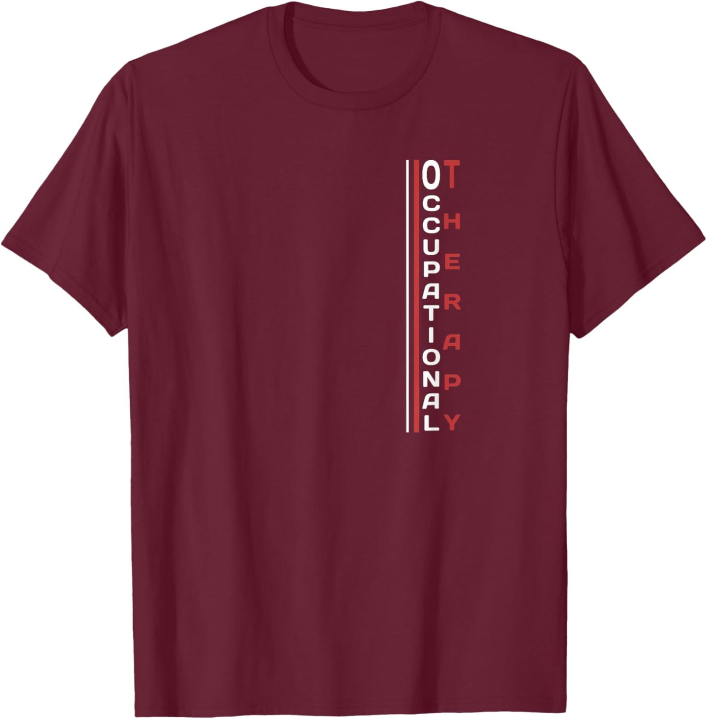 Occupational Therapy - Professional Occupational Therapist T-Shirt - T-Shirt | Maroon