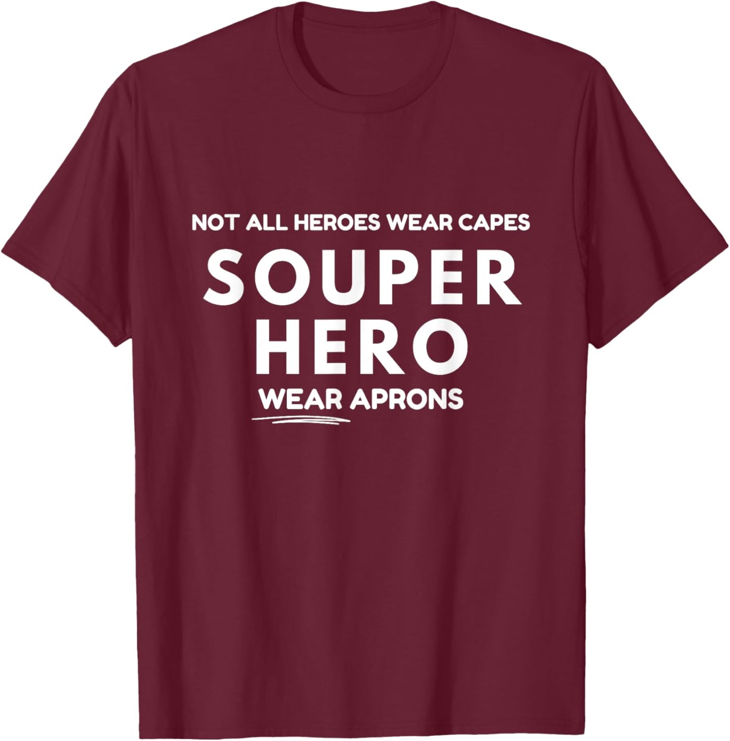 Souper Hero T-Shirt - T-Shirt | Maroon