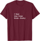 I Read Like Grass Grows Slowly Funny Quote T-Shirt - T-Shirt | Maroon