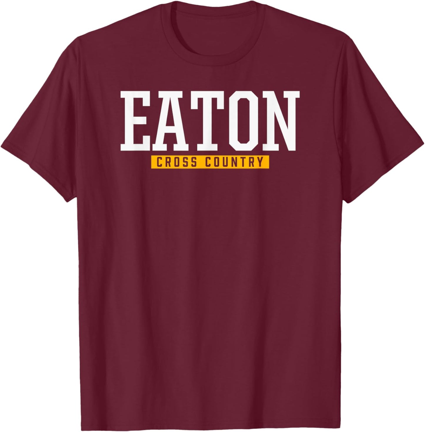 Eaton High School Cross Country T-Shirt - T-Shirt | Maroon