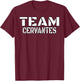 Team Cervantes Unique Personalized Matching Family T-Shirt - T-Shirt | Maroon