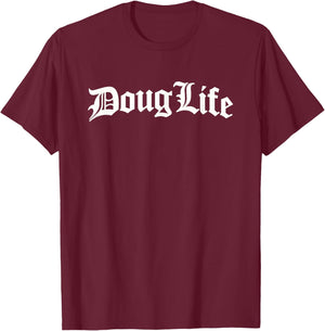 Living The Doug Life by Trudenz , Black, Small, Short Sleeve, Modern Casual, , XS/US Small, Regular Fit, Doug Humorous Named T-Shirt - T-Shirt | Maroon
