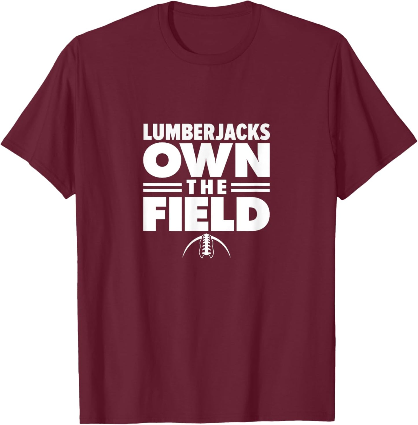 Wausau East High School Own the Field T-Shirt - T-Shirt | Maroon