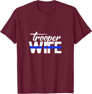 Proud Police Trooper Wife Funny Cop Officer Thin Blue Line T-Shirt - T-Shirt | Maroon