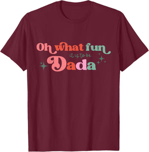 Oh What Fun It Is To Be Dada Christmas Family Matching Xmas T-Shirt - T-Shirt | Maroon