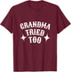 Mama Tried And Grandma Tried Too Western Country Rodeo howdy T-Shirt - T-Shirt | Maroon