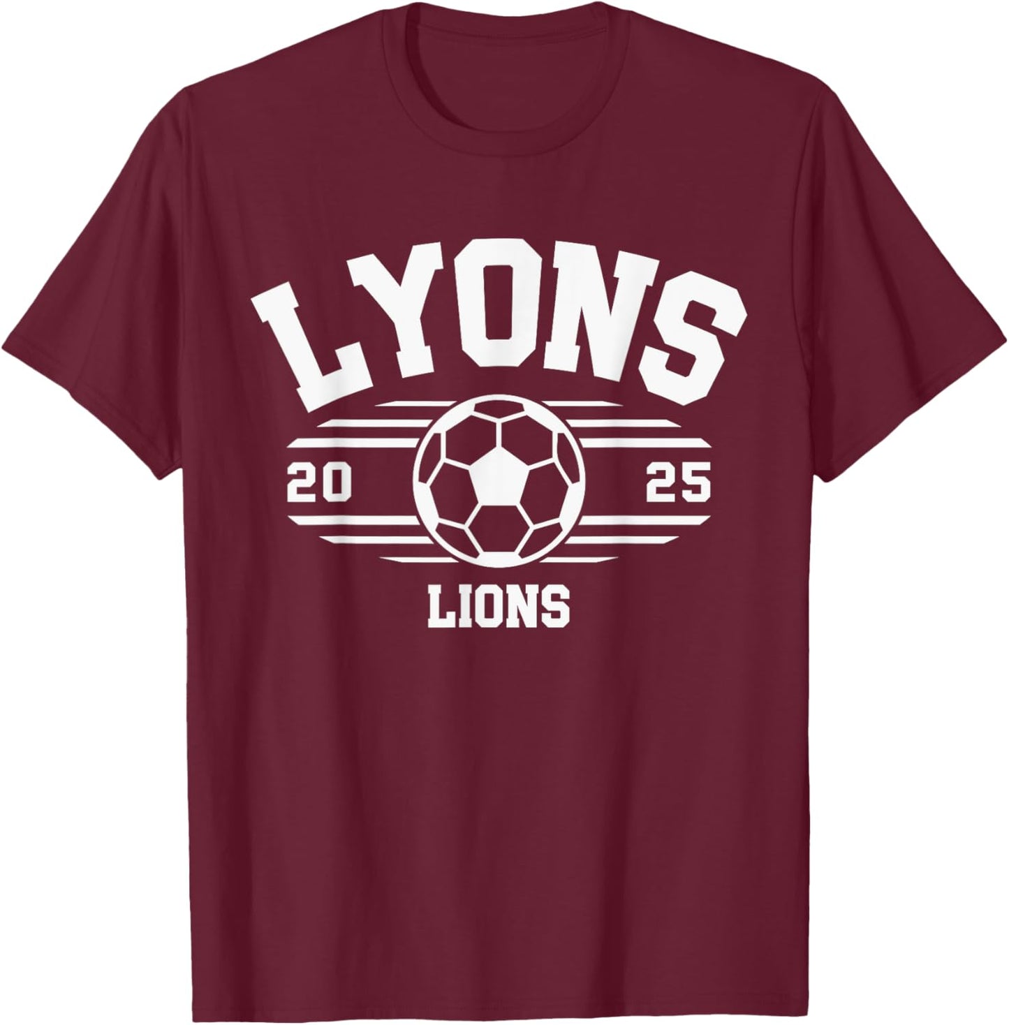 Lyons Lions Soccer Ball 2025 HS T-Shirt - T-Shirt | Maroon