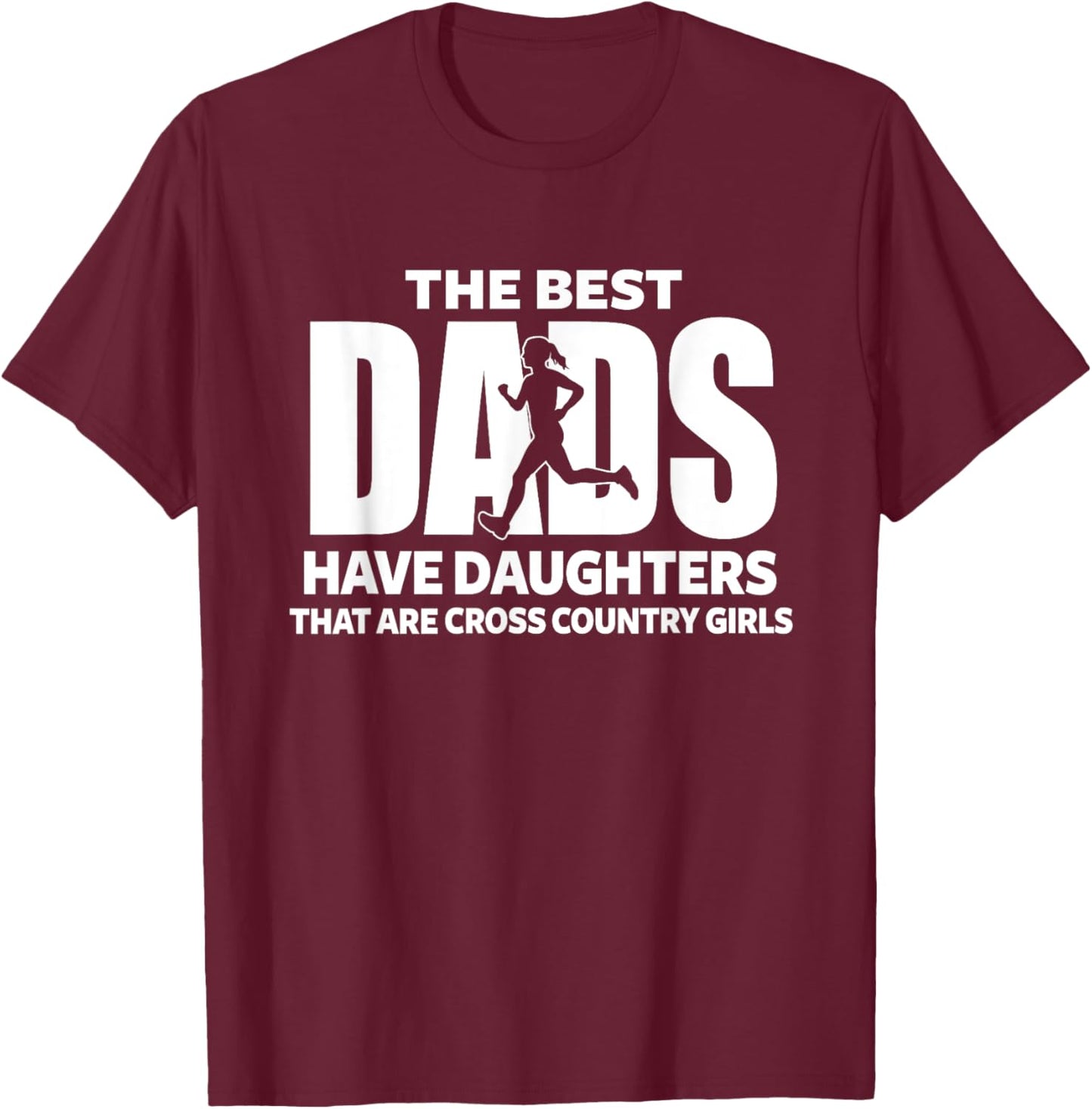 Cross Country Girl Dad Proud Father of Girl Running T-Shirt - T-Shirt | Maroon