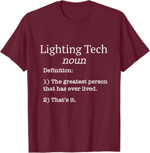 Lighting Tech / Film Lighting Techs / Funny Fake Definition! T-Shirt - T-Shirt | Maroon