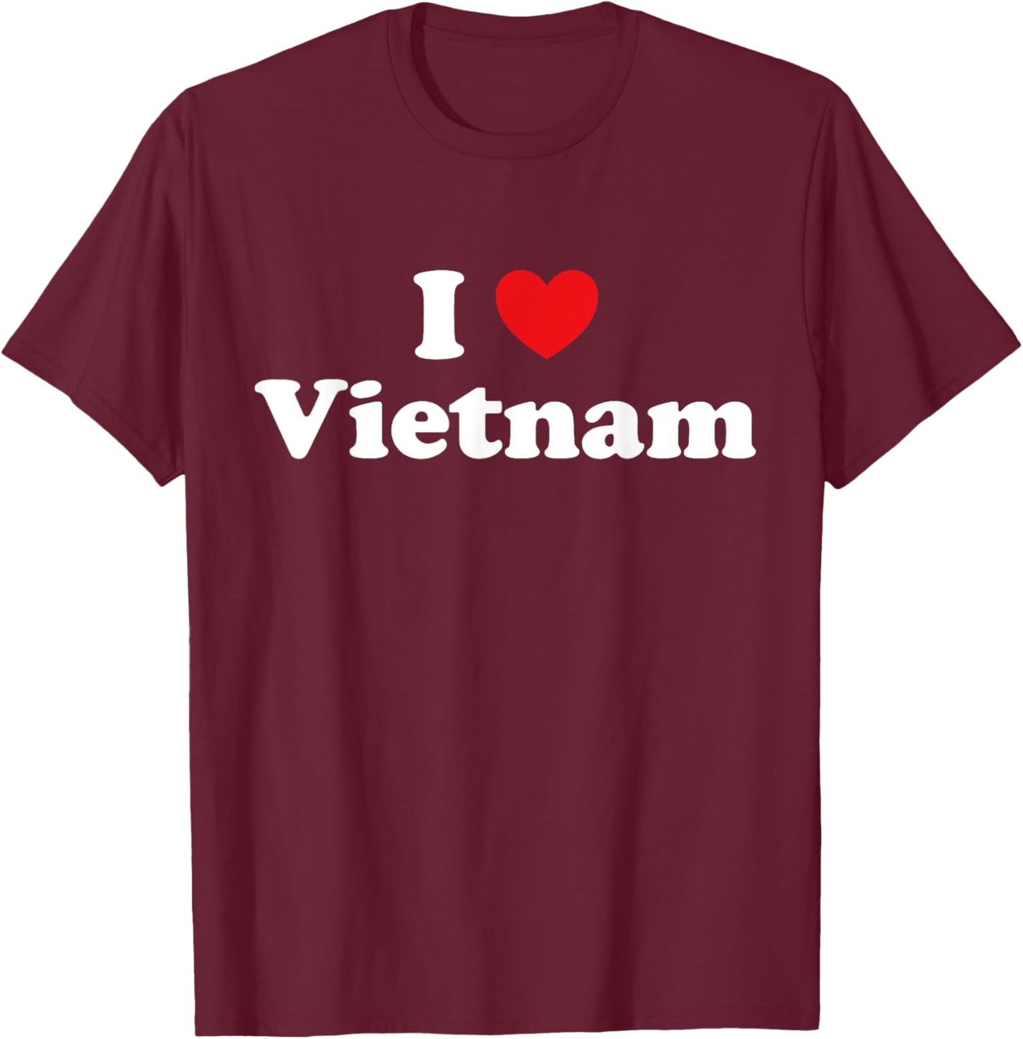 I Heart Souvenir Vietnam Travel I Love Vietnam T-Shirt - T-Shirt | Maroon
