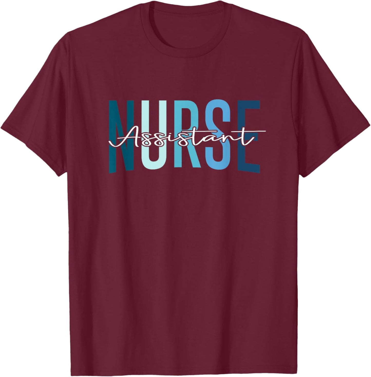 Certified Nursing Assistant Nurse Aide Nurse Assistant CNA T-Shirt - T-Shirt | Maroon