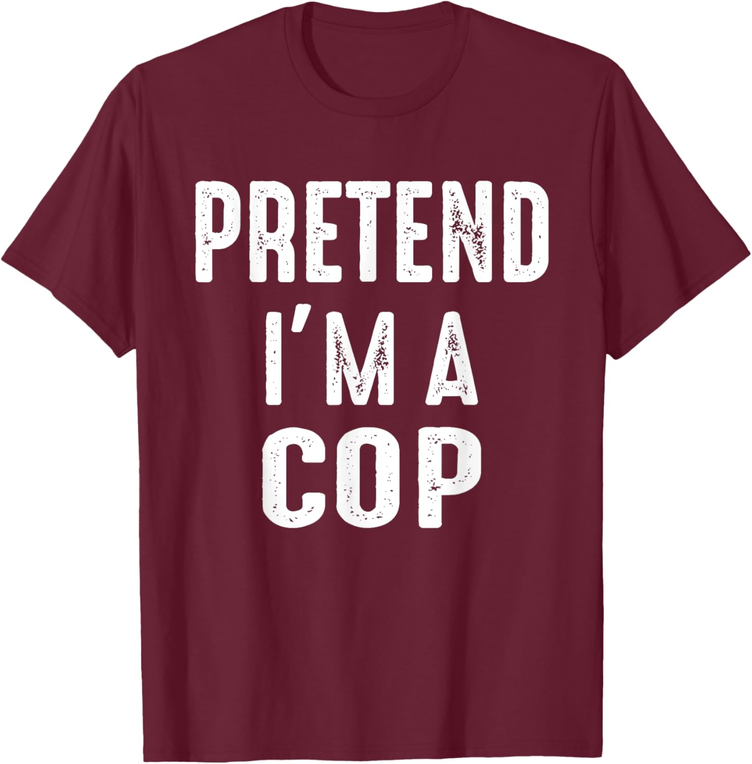 Pretend I'm A Cop Family Matching Halloween Costume T-Shirt - T-Shirt | Maroon