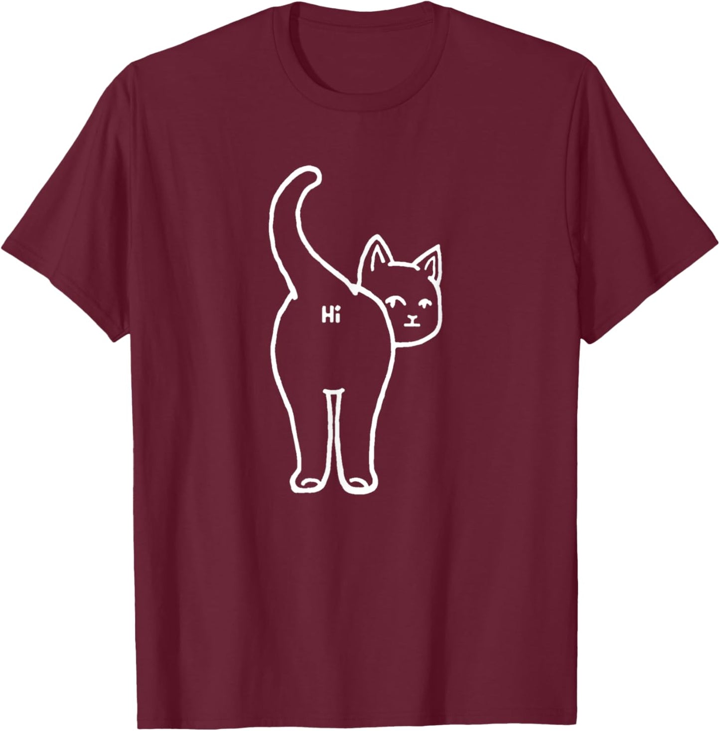 Hello Hi Cat Butt Funny Cute Pet White Cats Lover Men Women T-Shirt - T-Shirt | Maroon