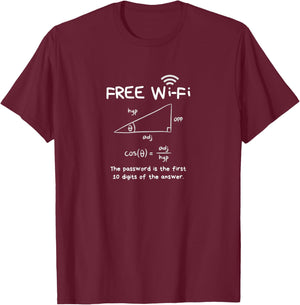 Funny Math, Free Wifi Password, Right Triangle Cosine Rule T-Shirt - T-Shirt | Maroon