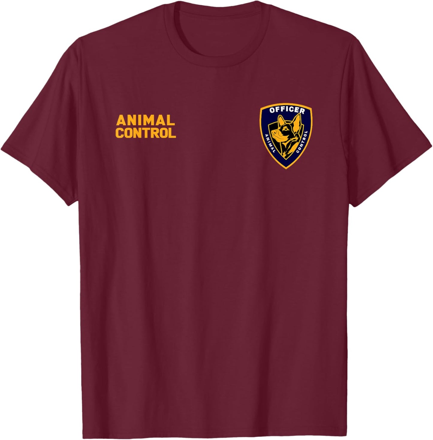 Animal Control & Rescue Officer Wildlife Control Operator T-Shirt - T-Shirt | Maroon