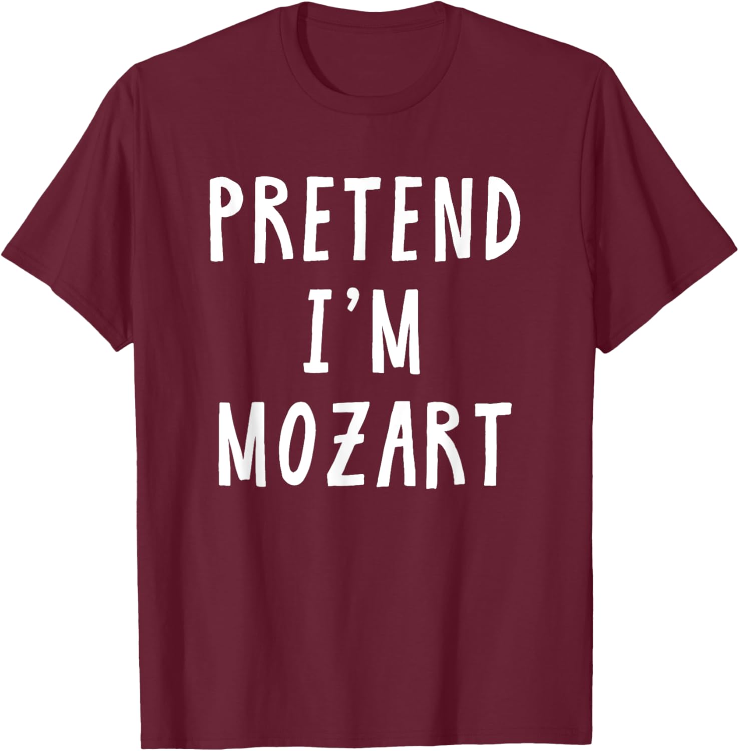 Pretend Im Mozart Costume Music Women Kids Halloween Costume T-Shirt - T-Shirt | Maroon