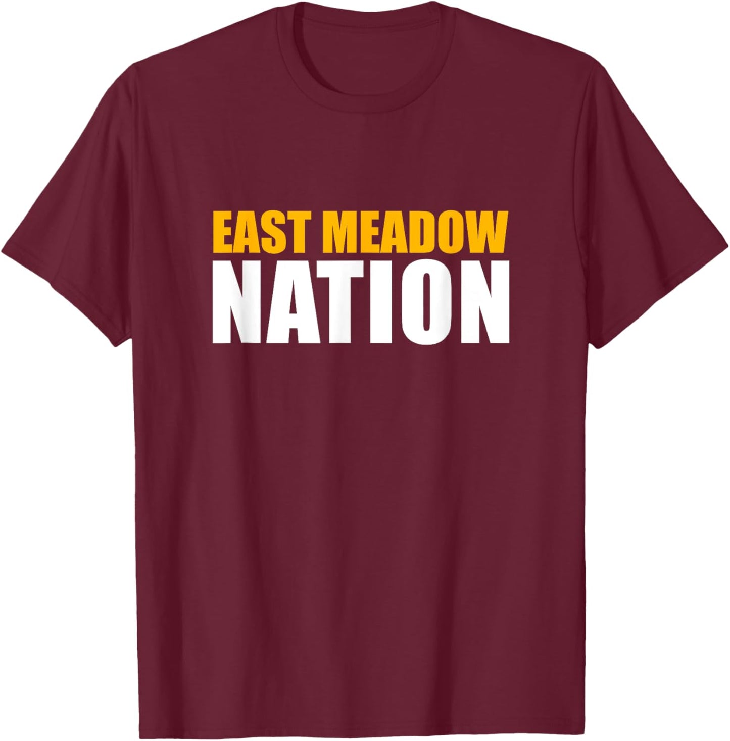 East Meadow High School Nation T-Shirt - T-Shirt | Maroon