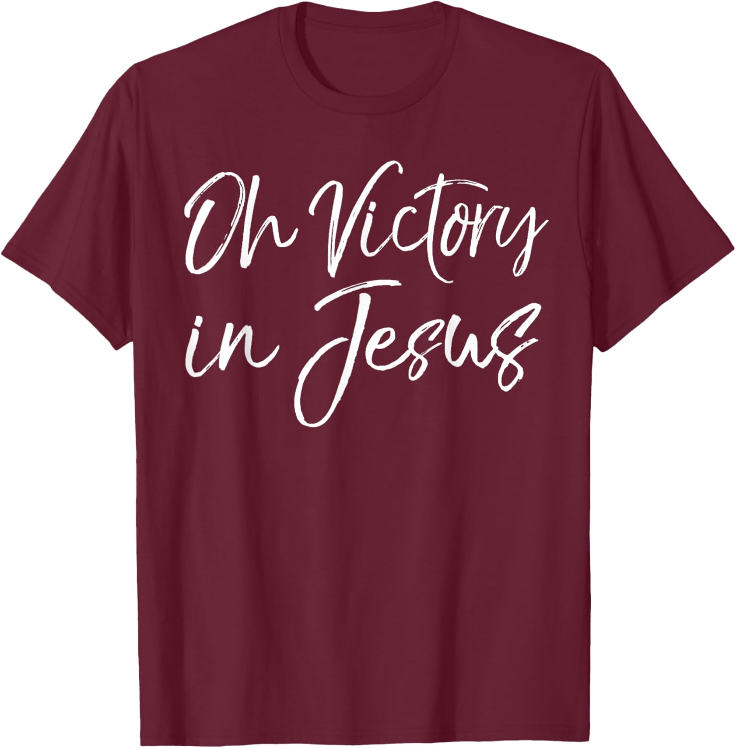 Christian Hymn Lyric Bible Verse Gift Oh Victory in Jesus T-Shirt - T-Shirt | Maroon