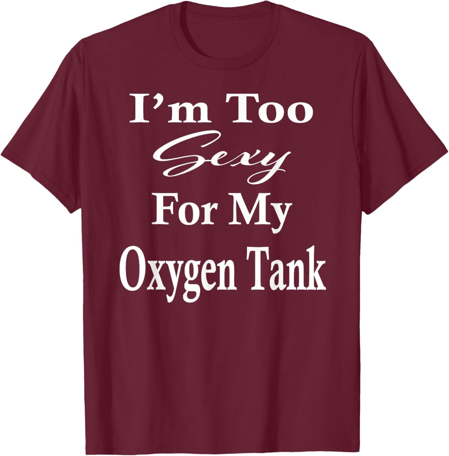 Oxygen Tank Humor Lung Surgery Recovery Get Well Soon Gifts T-Shirt - T-Shirt | Maroon