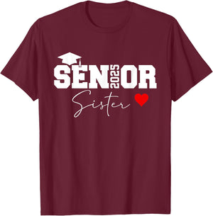 Proud sister of a class of 2025 graduate senior graduation T-Shirt - T-Shirt | Maroon