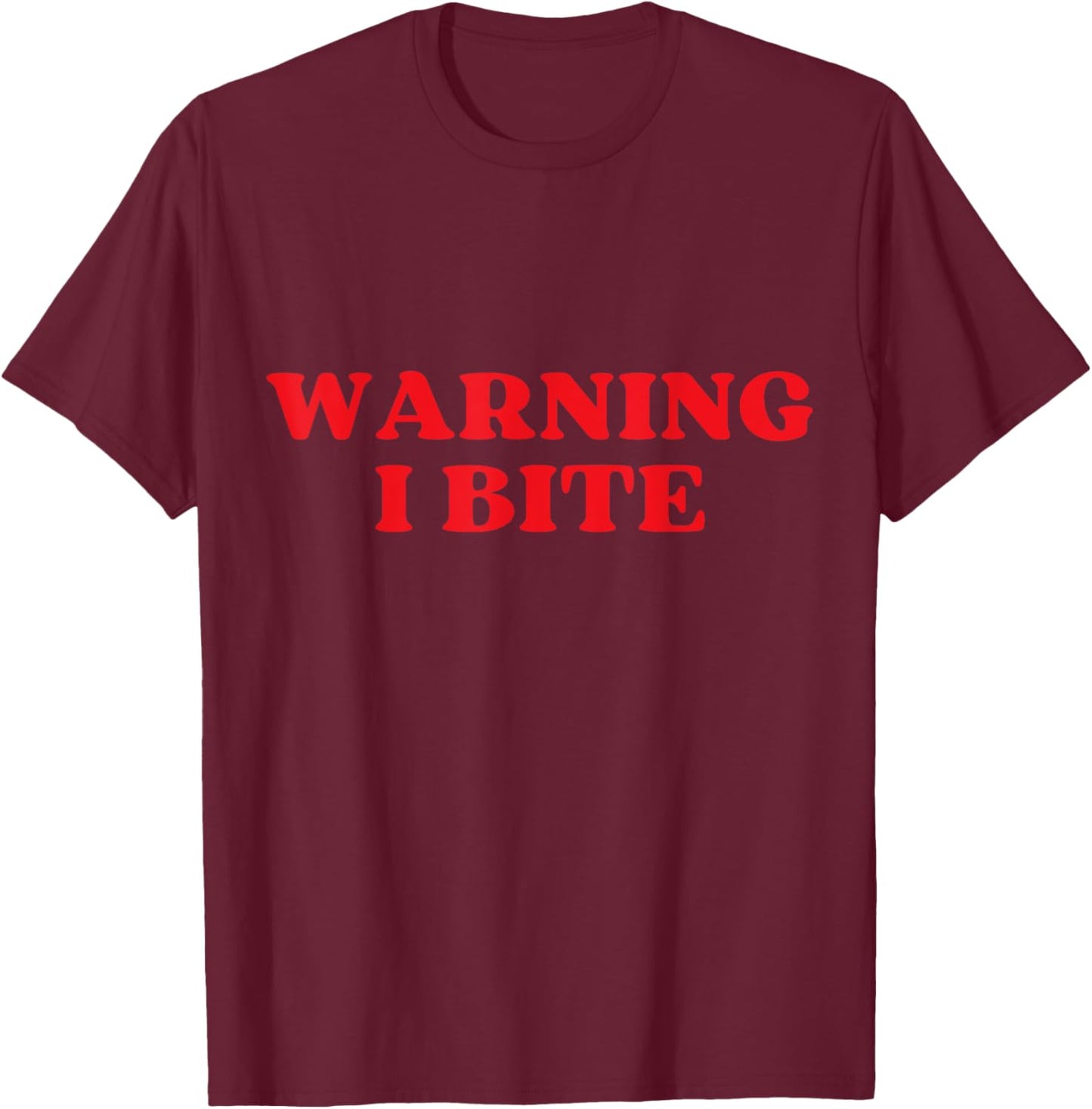 Warning I Bite Funny Cute Design T-Shirt - T-Shirt | Maroon