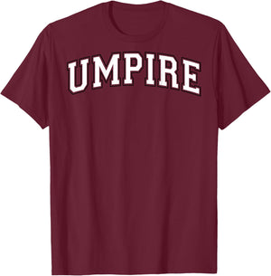 Umpire Baseball Softball Vintage White Black on the back T-Shirt - T-Shirt | Maroon