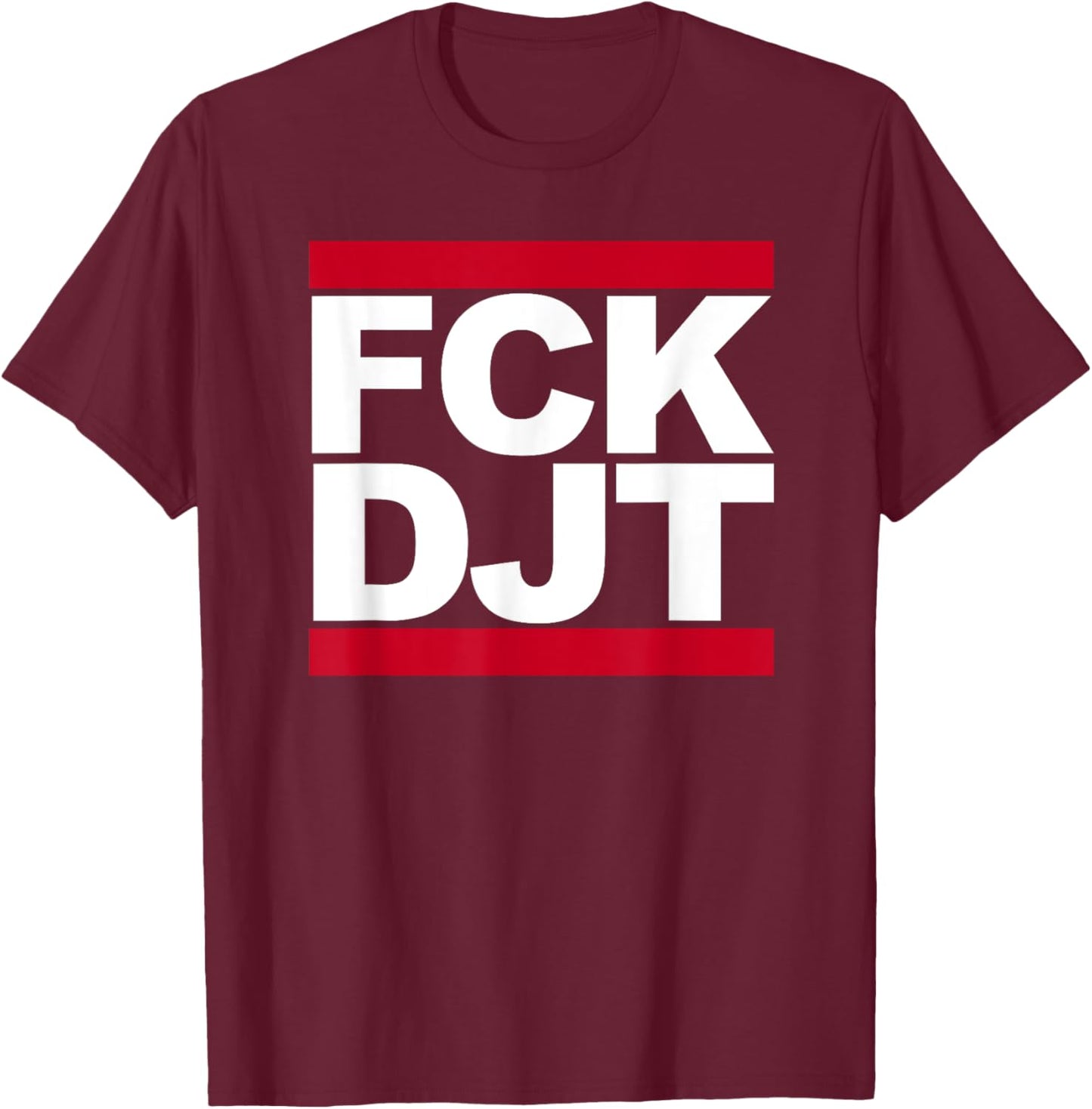 Fck Djt T-Shirt - T-Shirt | Maroon