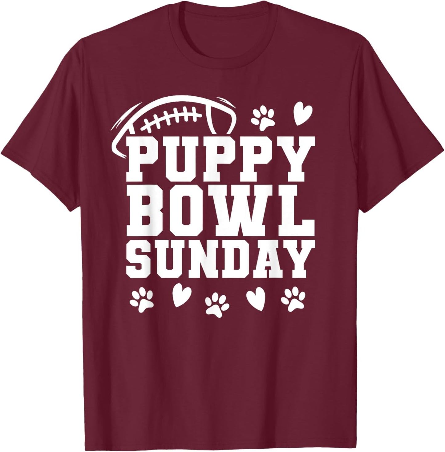 Puppy Bowl Sunday Super Football Game Party Dogs Dog Lover Men Women Kids T-Shirt - T-Shirt | Maroon