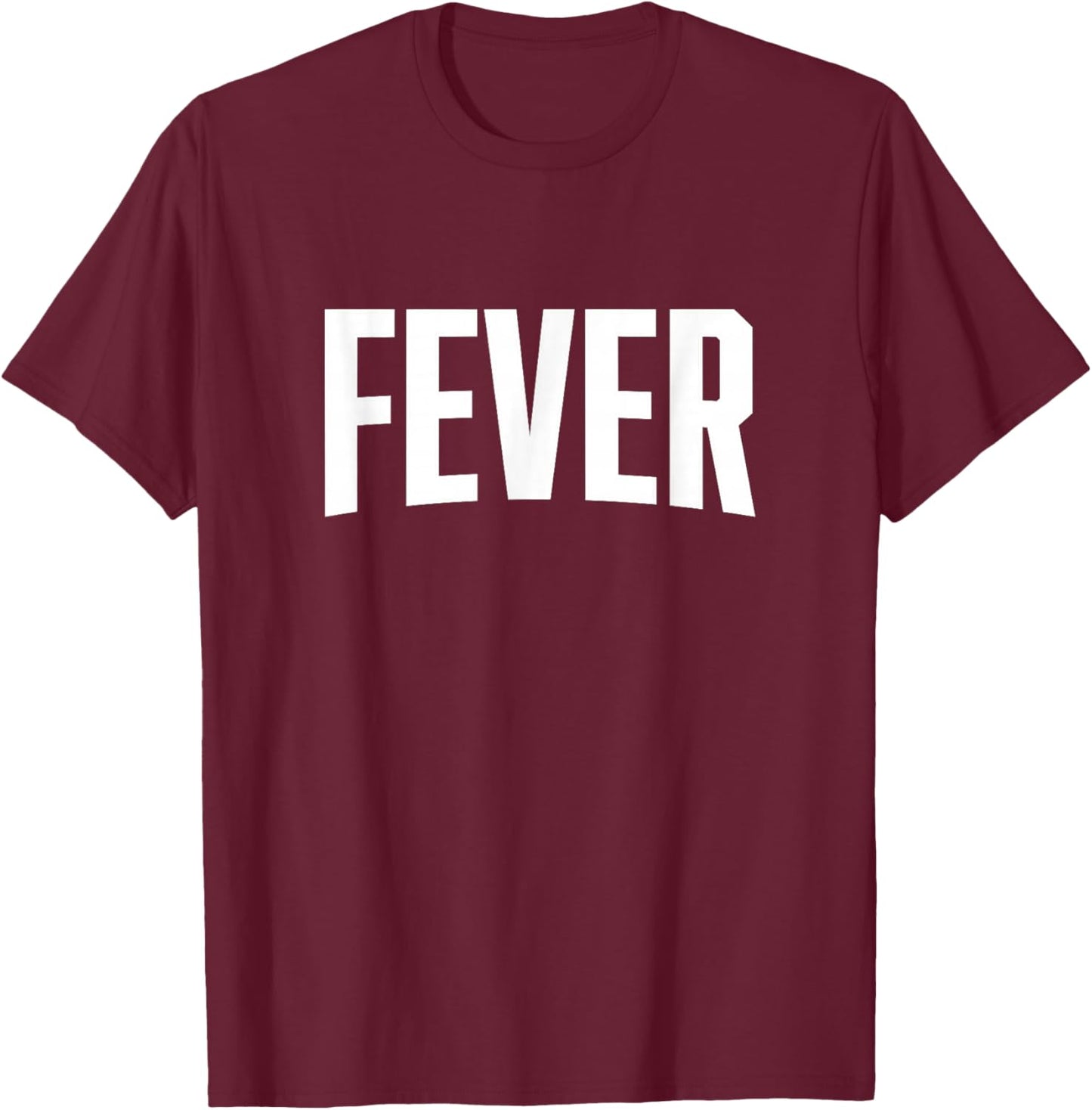 Fever T-Shirt - T-Shirt | Maroon