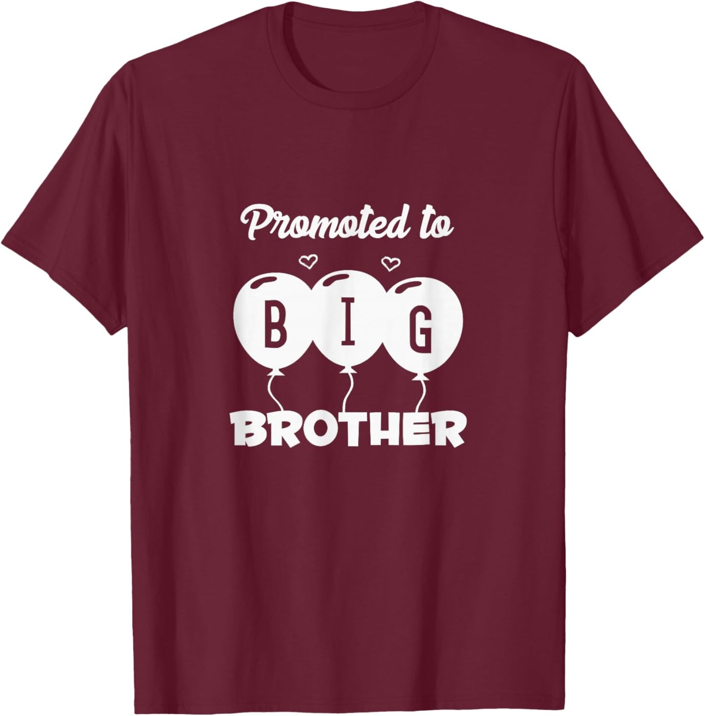 Big Brother Toddler Promoted to Best Big Brother Baby Boys T-Shirt - T-Shirt | Maroon