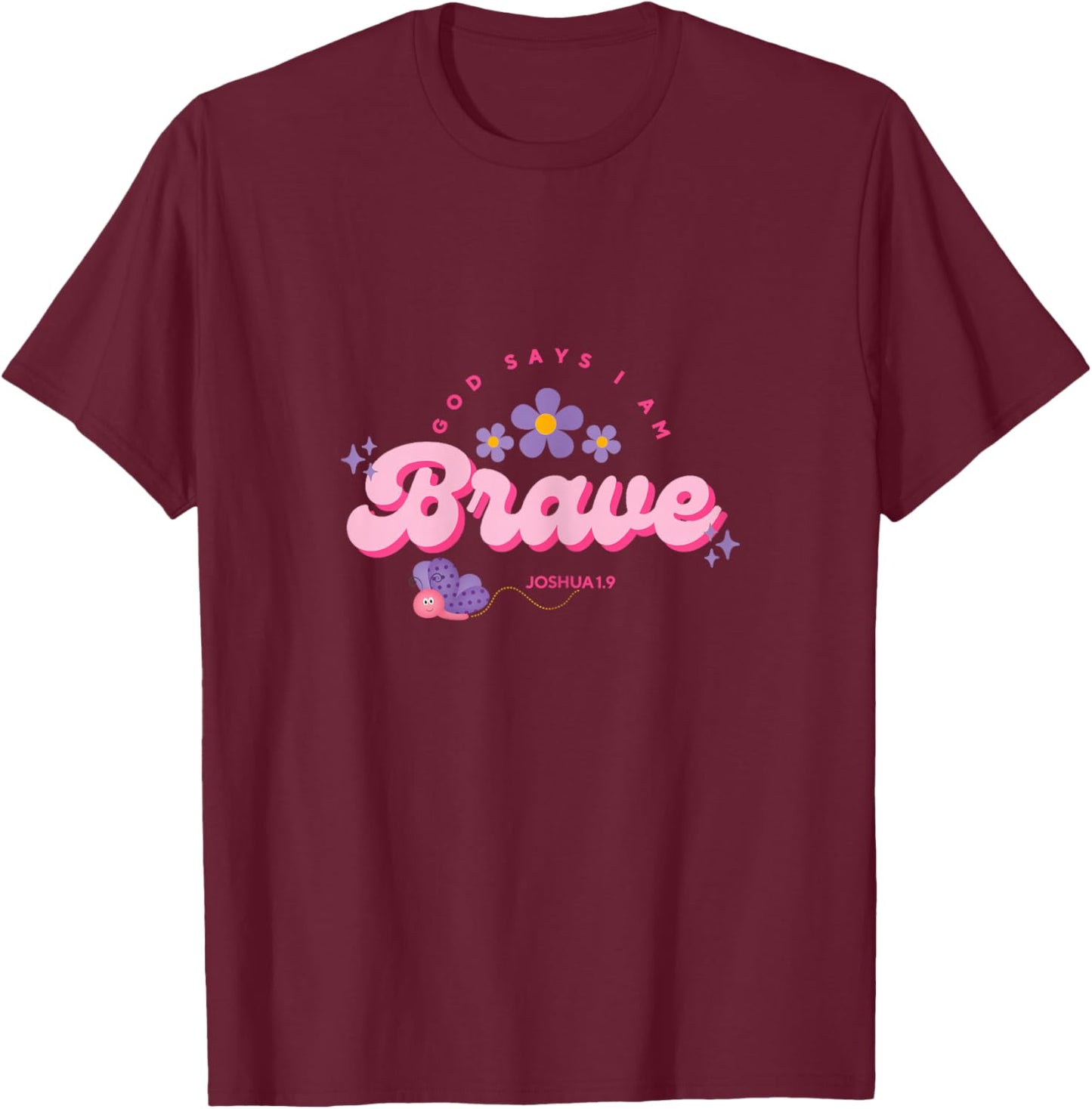 God Say's I Am Brave, Women, Youth and Girls T-Shirt - T-Shirt | Maroon