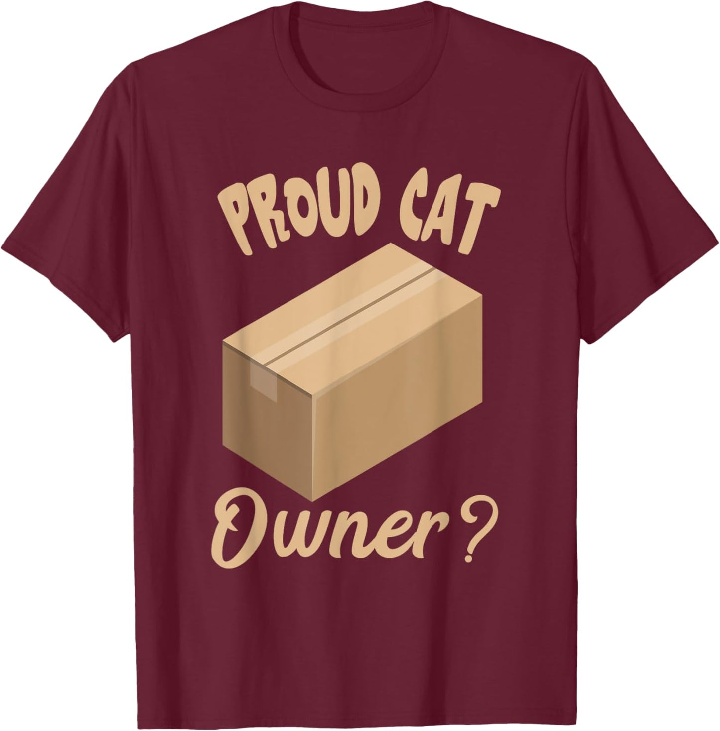 Schrödinger's Cat Proud Cat Owner Funny Physician Physics T-Shirt - T-Shirt | Maroon