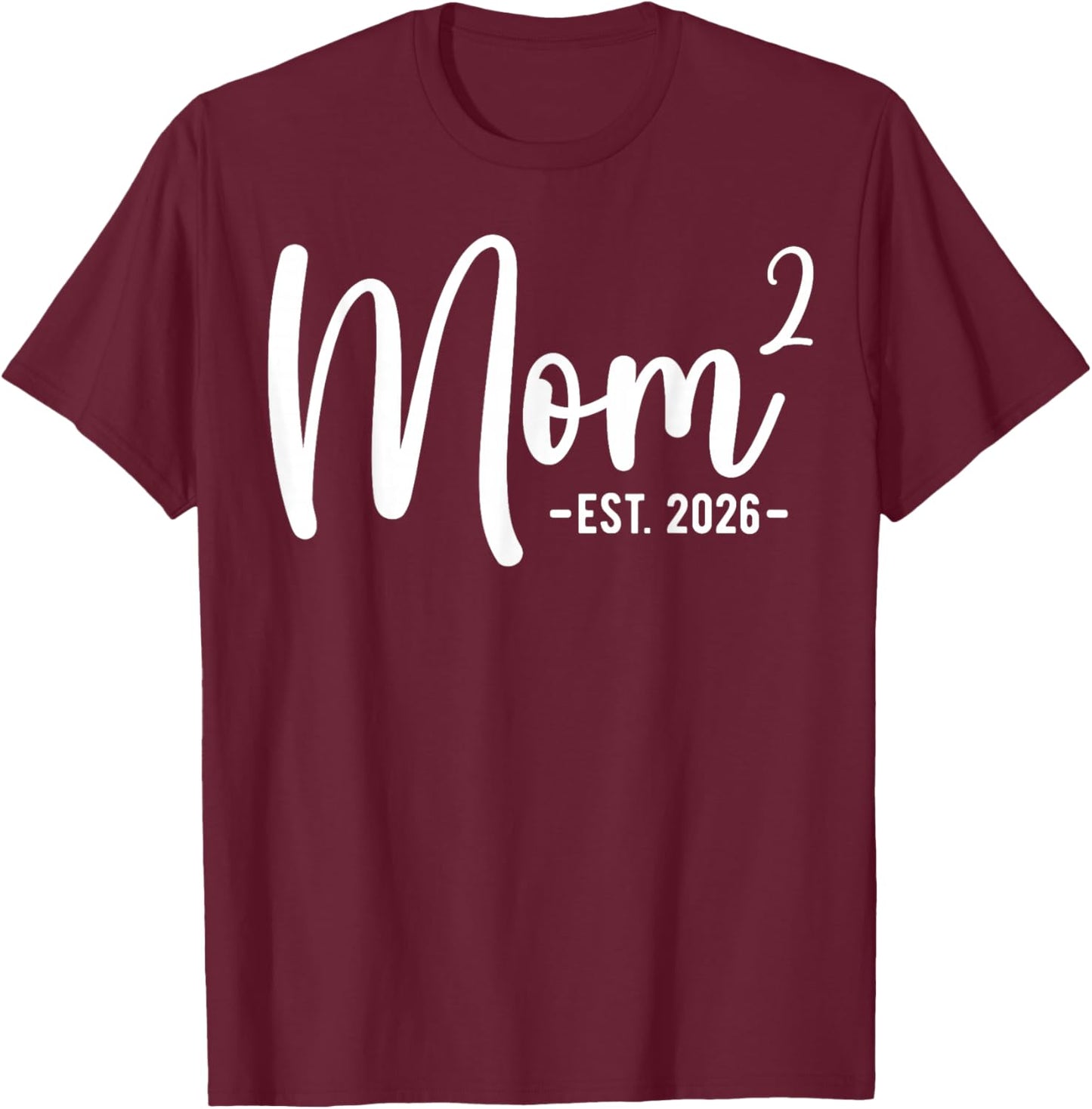 Mom of Two Mom of 2 Boys Girls T-Shirt - T-Shirt | Maroon